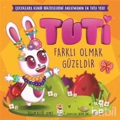 Picture of Tuti - Farklı Olmak Güzeldir