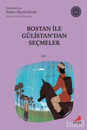Picture of Bostan İle Gülistan'dan Seçmeler (A2 Türkish Graded Readers)