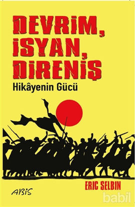 Picture of Devrim İsyan Direniş Hikayenin Gücü