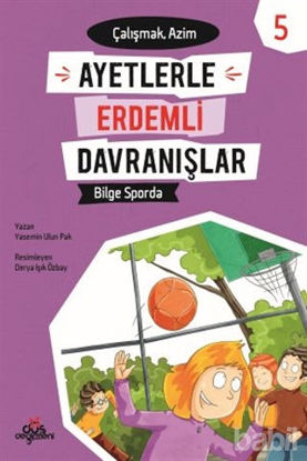 Picture of Ayetlerle Erdemli Davranışlar 5 - Bilge Sporda