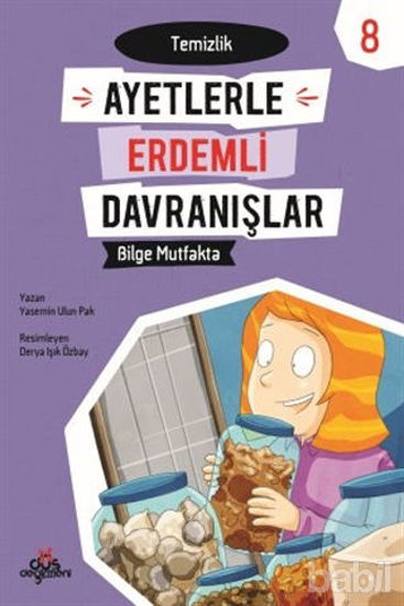 Picture of Ayetlerle Erdemli Davranışlar 8 - Bilge Mutfakta
