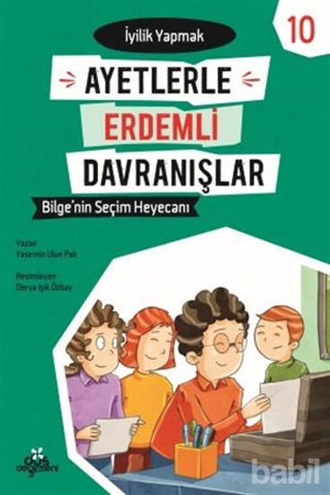 Picture of Ayetlerle Erdemli Davranışlar 10 - Bilge'nin Seçim Heyecanı