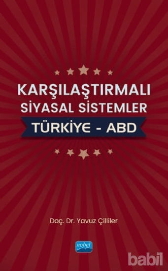 Picture of Karşılaştırmalı Siyasal Sistemler : Türkiye - ABD