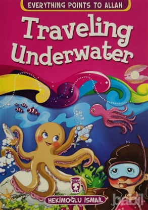 Picture of Traveling Underwater - Everything Points To Allah 5