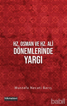 Picture of Hz. Osman ve Hz. Ali Dönemlerinde Yargı