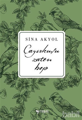 Picture of Çayırkuşu Zaten Hep