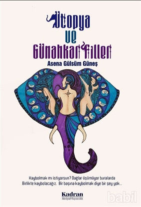 Picture of Ütopya ve Günahkar Filler