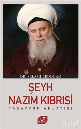 Picture of Şeyh Nazım Kıbrısi Tasavvuf Anlayışı