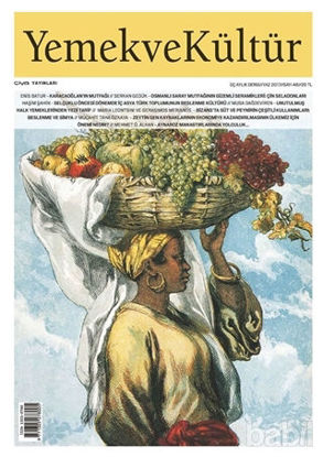 Picture of Yemek ve Kültür Üç Aylık Dergi Sayı: 48 Yaz 2017