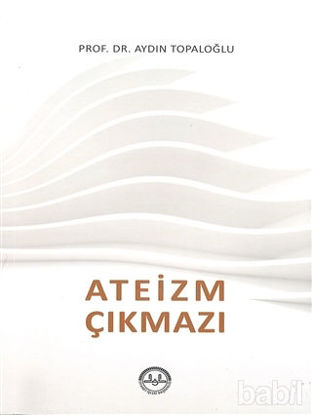Picture of Ateizm Çıkmazı