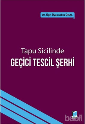 Picture of Tapu Sicilinde Geçici Tescil Şerhi
