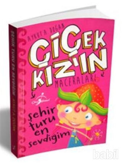 Picture of Şehir Turu En Sevdiğim - Çiçek Kız'ın Maceraları