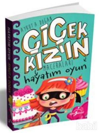 Picture of Hayatım Oyun - Çiçek Kız'ın Maceraları