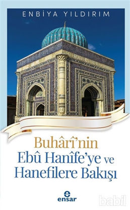 Picture of Buhari'nin Ebu Hanife'ye ve Hanefilere Bakış