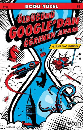 Picture of Öldüğünü Google’dan Öğrenen Adam ve Diğer Tuhaf Hikayeler
