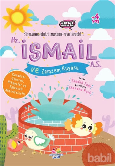 Picture of Hz. İsmail (a.s) ve Zemzem Kuyusu - Peygamberlerimizi Tanıyalım Sevelim Serisi 4