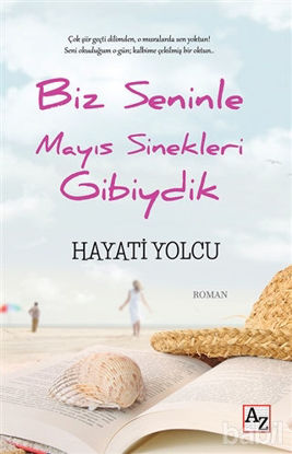 Picture of Biz Seninle Mayıs Sinekleri Gibiydik