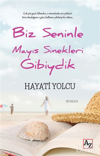 Picture of Biz Seninle Mayıs Sinekleri Gibiydik