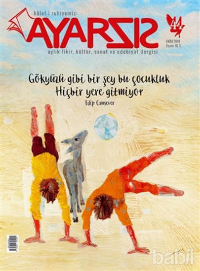 Picture of Ayarsız Aylık Fikir Kültür Sanat ve Edebiyat Dergisi Sayı: 44 Ekim 2019
