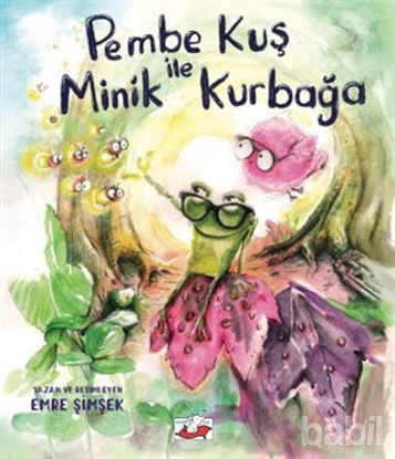 Picture of Pembe Kuş ile Minik Kurbağa