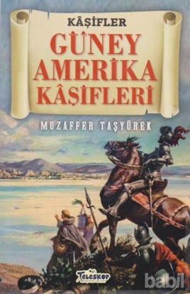 Picture of Güney Amerika Kaşifleri - Kaşifler