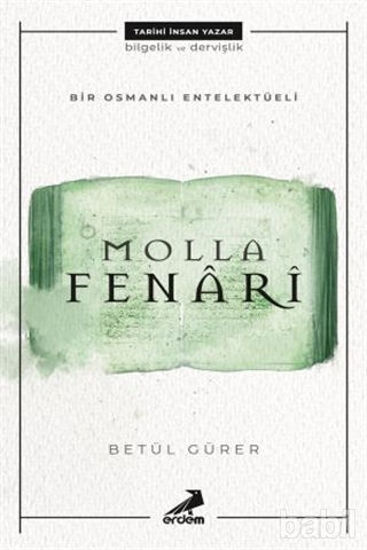 Picture of Molla Fenari - Bir Osmanlı Entelektüeli