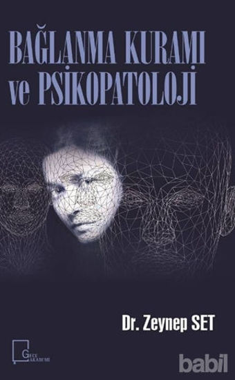 Picture of Bağlanma Kuramı ve Psikopatoloji
