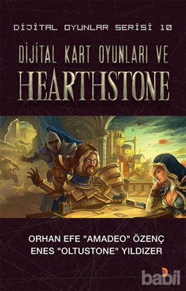Picture of Dijital Kart Oyunları ve Hearthstone - Dijital Oyunlar Serisi 10