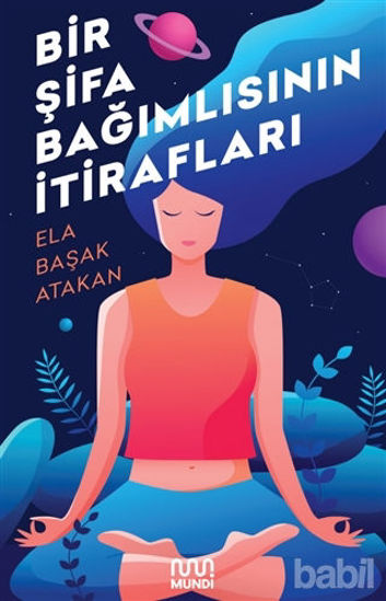 Picture of Bir Şifa Bağımlısının İtirafları