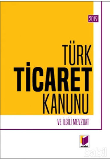 Picture of Türk Ticaret Kanunu ve İlgili Mevzuat 2019