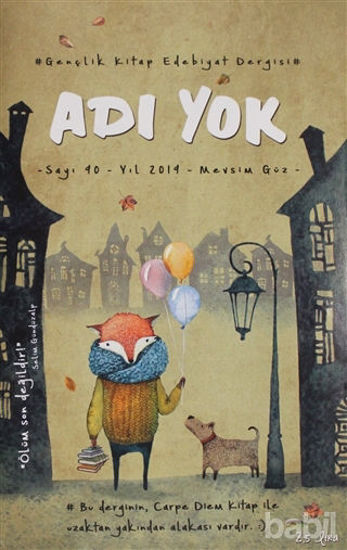 Picture of Adı Yok Gençlik Kitap Edebiyat Dergisi Sayı: 90 - 2019 Mevsim Güz