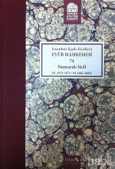Picture of İstanbul Kadı Sicilleri - Eyüb Mahkemesi 74 Numaralı Sicil Cilt 28