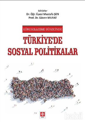 Picture of Küreselleşme Sürecinde Türkiye'de Sosyal Politikalar
