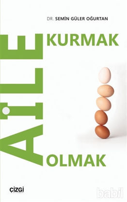 Picture of Aile Kurmak Aile Olmak