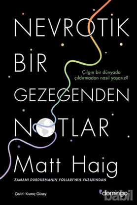 Picture of Nevrotik Bir Gezegenden Notlar