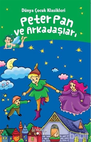 Picture of Peter Pan ve Arkadaşları - Dünya Çocuk Klasikleri