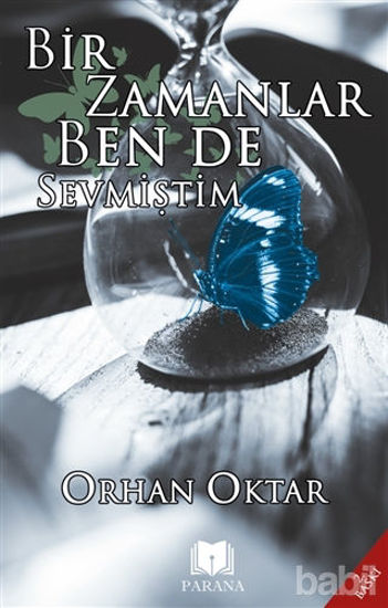 Picture of Bir Zamanlar Ben De Sevmiştim