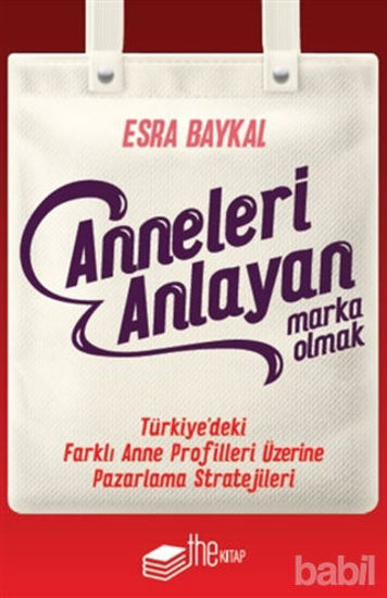 Picture of Anneleri Anlayan Marka Olmak