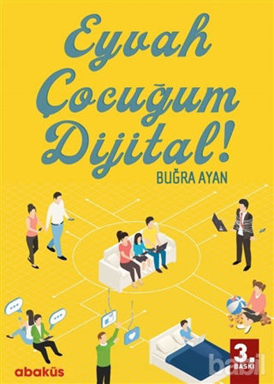 Picture of Eyvah Çocuğum Dijital!