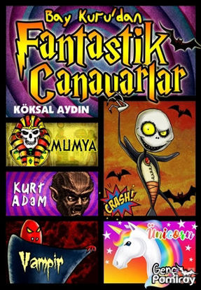 Picture of Bay Kuru'dan Fantastik Canavarlar