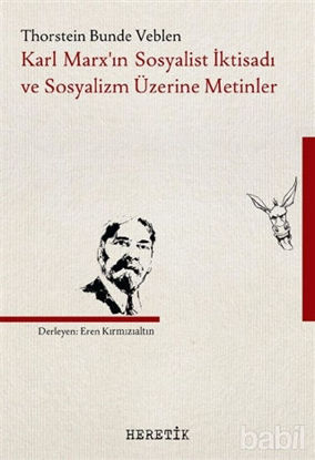 Picture of Karl Marx’ın Sosyalist İktisadı ve Sosyalizm Üzerine Metinler