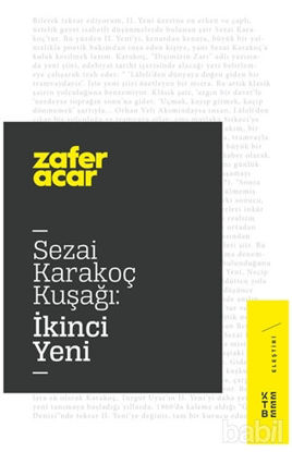 Picture of Sezai Karakoç Kuşağı: İkinci Yeni