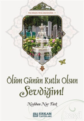 Picture of Ölüm Günün Kutlu Olsun Sevdiğim