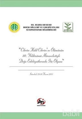 Picture of Cibran Halil Cibran'ın Ölümünün 80. Yıldönümü Münasebetiyle Doğu Edebiyatlarında Göç Olgusu