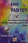 Picture of Ana Vasiyeti
