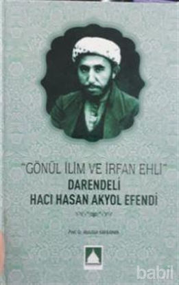 Picture of Gönül İlim ve İrfan Ehli Darendeli Hacı Hasan Akyol Efendi