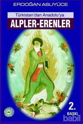 Picture of Türkistan'dan Anadolu'ya Alpler - Erenler