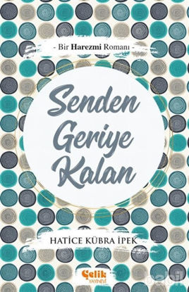 Picture of Senden Geriye Kalan