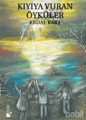 Picture of Kıyıya Vuran Öyküler