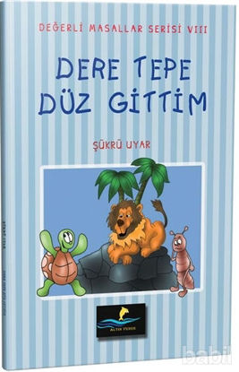 Picture of Dere Tepe Düz Gittim - Değerli Masallar Serisi 8